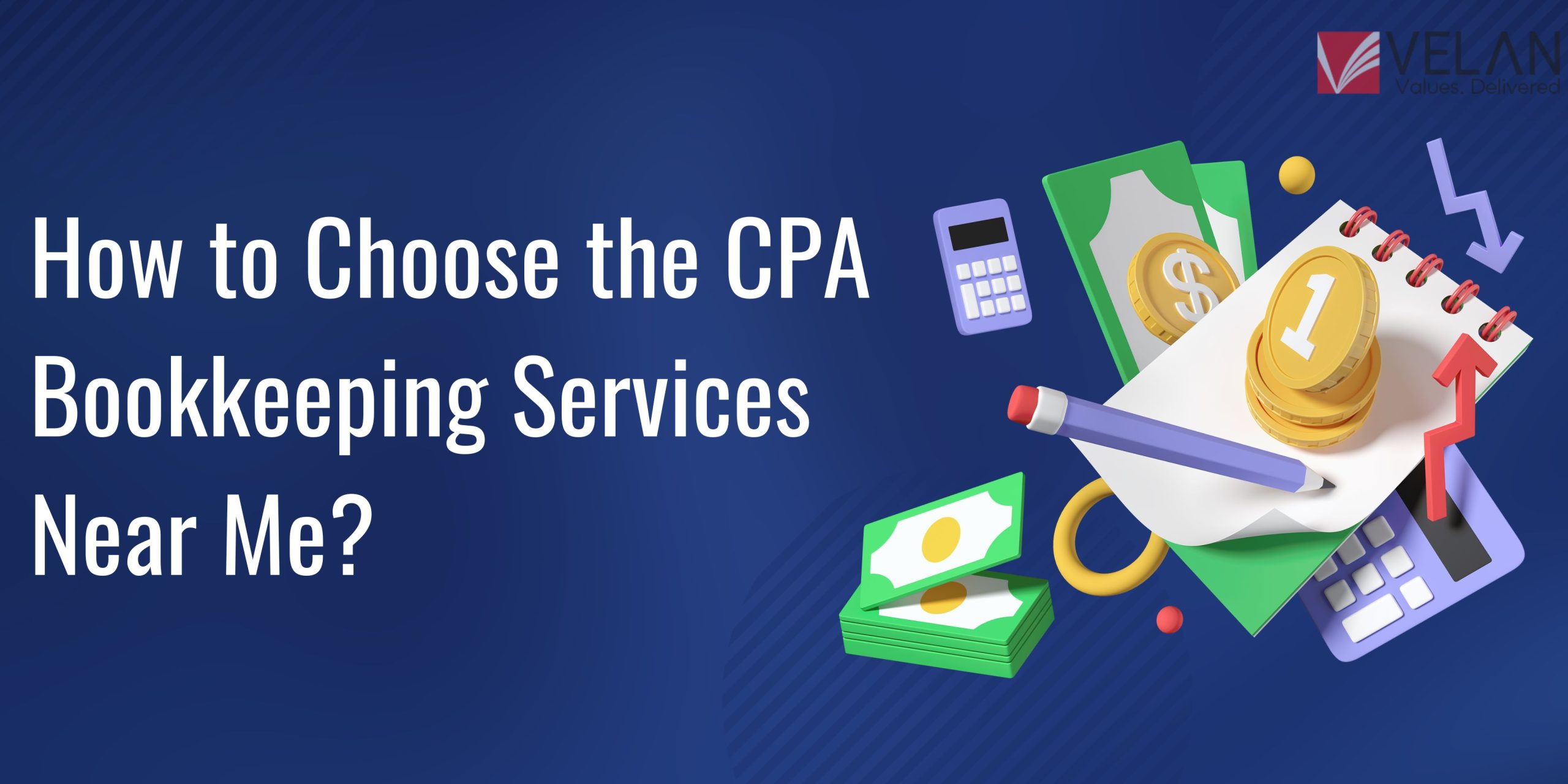 How to Choose the CPA Bookkeeping Services Near Me?